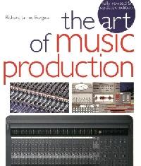 The Art of Music Production available from Amazon.com