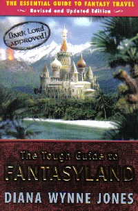 The Tough Guide to Fantasyland available from Amazon.com